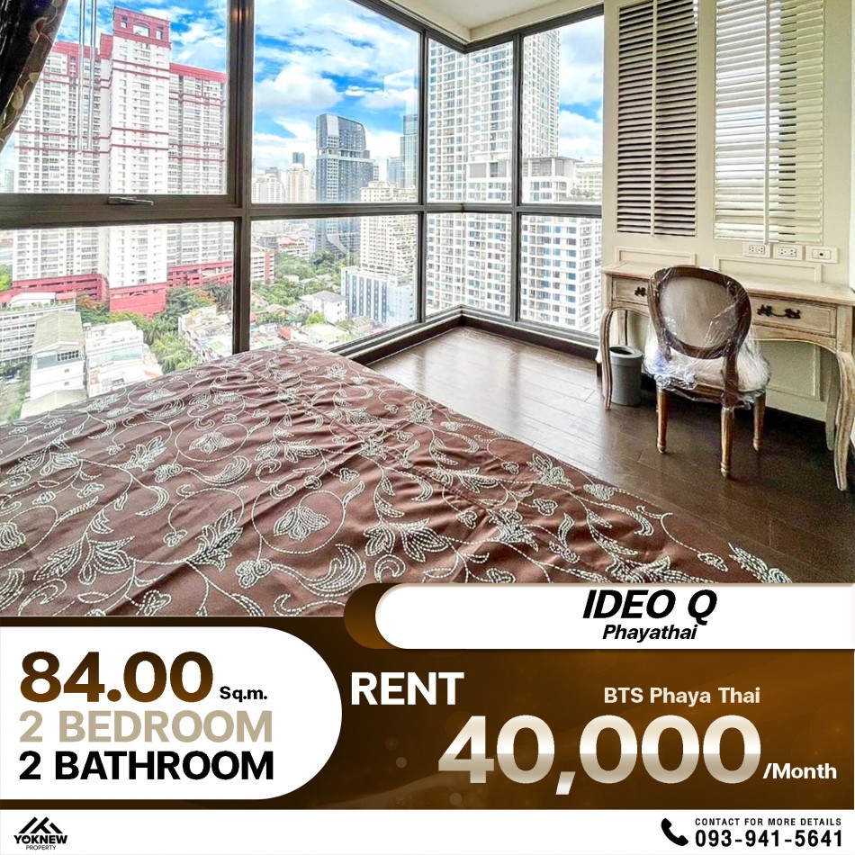 For rent Condo IDEO Q Phayathai, newly renovated room, lots of space, new furniture, ready to move i